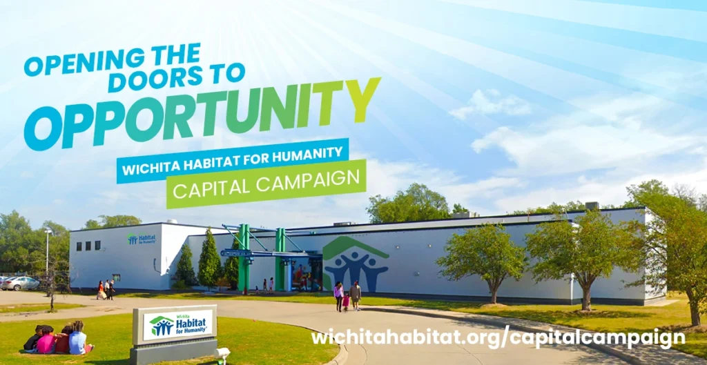 Opening the Doors to Opportunity, Wichita Habitat for Humanity Capital Campaign banner, wichitahabitat.org/capitalcampaign.