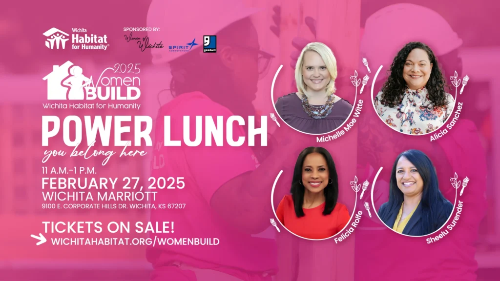 Women Build 2025 Power Lunch event banner, You Belong Here, 11 a.m.-1 p.m. February 27, 2025, Wichita Marriott, 9100 E. Corporate Hills Dr. Wichita, KS 67207, Tickets on sale! wichitahabitat.org/womenbuild.